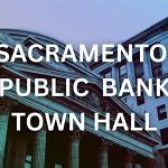 Join the Public Bank Sacramento Town Hall!